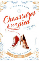 CHAUSSURES A SON PIED - LEVY MARIANNE - PYGMALION