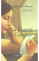 LIBERTE DE L-AMOUR (LA) - HENNING CHRISTOPHE - Desclee De Brouwer