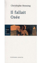 IL FALLAIT OSEE - HENNING CHRISTOPHE - Desclee De Brouwer