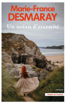 UN OCEAN D-ETERNITE - DESMARAY M-F. - PRESSES CITE