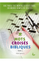 MOTS CROISES BIBLIQUES / TOME 2 - CHARLOTTE MULLER - LECTURE BIBLE F