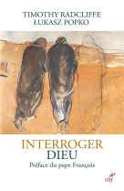 INTERROGER DIEU - RADCLIFFE/POPKO - CERF