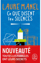 CE QUE DISENT LES SILENCES - MANEL LAURE - LGF/Livre de Poche