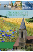 GEOGRAPHIE POUR LES ENFANTS - DOMINIQUE CARCASSONN - Oeuvre scolaire Saint-Nicolas