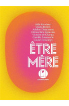 ETRE MERE - COLLECTIF - ICONOCLASTE