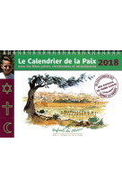 CALENDRIER DE LA PAIX 2018 -  Collectif - AQUARAILES