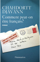 COMMENT PEUT ON ETRE FRANCAIS - DJAVANN CHAHDORTT - FLAMMARION