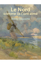 NORD COMME ILS L-ONT AIME (LE) - DEGROOTE ANNIE - PRESSES CITE