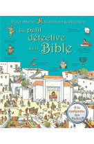 PETIT DETECTIVE DE LA BIBLE (LE) - PETER MARTIN - Excelsis