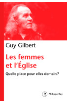 FEMMES DANS L-EGLISE (LES) - Guy Gilbert - REY