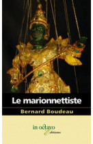 MARIONNETTISTE - BERNARD BOUDEAU - IN OCTAVO