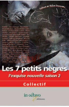 LES 7 PETITS NEGRES - COLLECTIF - In octavo éditions