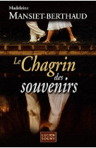 CHAGRIN DES SOUVENIRS - MANSIET-BERTHAUD MAD - LUCIEN SOUNY