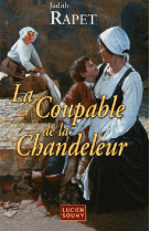 LA COUPABDE LA CHANDELEUR - RAPET JUDITH - LUCIEN SOUNY