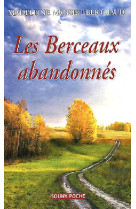 BERCEAUX ABANDONNES 42 - MANSIET-BERTHAUD MAD - LUCIEN SOUNY