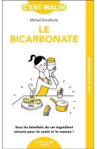 BICARBONATE / C-EST MALIN - Michel Droulhiole - LEDUC