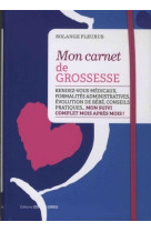 MON CARNET DE GROSSESSE - Solange Fleurus - CONTRE DIRES