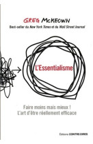 ESSENTIALISME (L-) - Greg McKeown - CONTRE DIRES