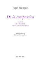 DE LA COMPASSION - Pape François - DES EQUATEURS