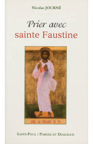 PRIER AVEC SAINTE FAUSTINE - JOURNE NICOLAS - SAINTPAUL