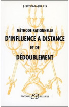 METHODE RATIONNELLE D-INFLUENCE A DISTANCE ET DE DEDOUBLEMENT - RENO-BAJOLAIS J. - BUSSIERE