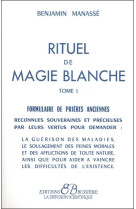 RITUEL DE MAGIE BLANCHE - T. 1 - MANASSE BENJAMIN - BUSSIERE