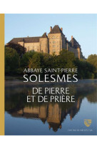 ABBAYE SAINT-PIERRE DE SOLESMES -  LES MOINES DE SOLESMES - SOLESMES