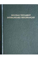 NT INTERLINEAIRE GREC/FRANCAIS -  Collectif - BIBLI O