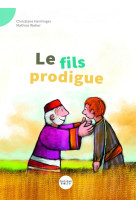 FILS PRODIGUE - Christiane HERRLINGER - BIBLI O