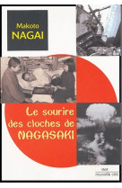 SOURIRE DES CLOCHES DE NAGASAKI - NAGAI MAKOTO - NOUVELLE CITE