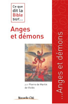 CE QUE DIT LA BIBLE SUR LES ANGES ET DEMONS - MARTIN DE VIVIES P D - Nouvelle Cité