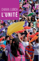 UNITE (L-) - Chiara Lubich - NOUVELLE CITE