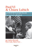 PAUL VI ET CHIARA LUBICH - Andrea Riccardi - NOUVELLE CITE