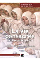 VIE CONSACREE / LUMIERES ET OBSCURITES - Dominique Struyf - CLD