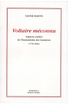 VOLTAIRE MECONNU - XAVIER MARTIN - MARTIN MORIN