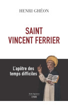 SAINT VINCENT FERRIER - Henri Ghéon - MARTIN MORIN