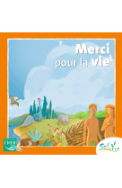 SEL DE VIE - 7/9 ANS - MERCI POUR LA VIE -  SERVICE DE CATÉCHÈSE DU DIOCÈSE DE QUIMPER - CRER BAYARD