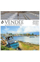 CALENDRIER VENDEE 2020 / LA PASSION DES REGIONS -  Collectif - BONNETON