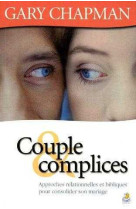 COUPLE ET COMPLICES - Gary Chapman - FAREL