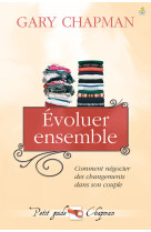 EVOLUER ENSEMBLE - Gary Chapman - FAREL