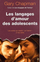 LANGAGES D-AMOUR DES ADOLESCENTS - Gary Chapman - FAREL