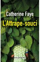 ATTRAPE-SOUCI - FAYE CATHERINE - L'HARMATTAN