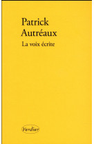 VOIX ECRITE - AUTREAUX PATRICK - Verdier