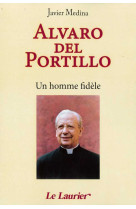 ALVARO DEL PORTILLO - JAVIER MEDINA - LAURIER