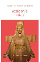 NOTRE-DAME D-AKITA - Hubert de Mestier - LAURIER