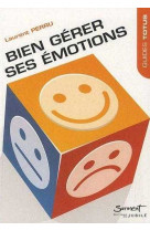 BIEN GERER SES EMOTIONS - Laurent PERRU - JUBILE