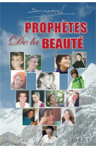 PROPHETES DE LA BEAUTE -  Daniel-Ange  - JUBILE