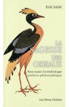 SAGESSE DES OISEAUX - SABLE ERIK - Deux océans