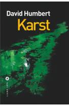 KARST - HUMBERT DAVID - Liana Levi