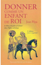 DONNER COMME UN ENFANT DE ROI NLLE EDITION - PLIYA JEAN - OEIL FX DE GUIB